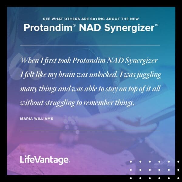 Protandim NAD Synergizer Testimonial Maria Williams 1080x1080