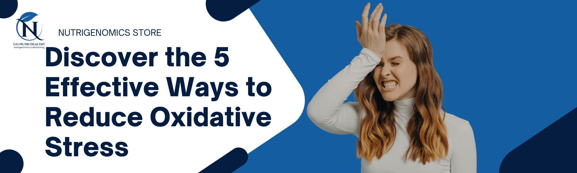 Entdecken Sie die 5 wirksamen Methoden zur Reduzierung von oxidativem Stress